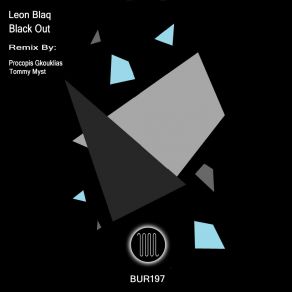 Download track Black Out (Tommy Myst Remix) Leon BlaqTommy Myst