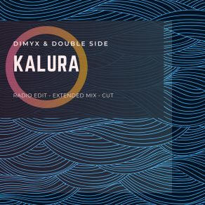 Download track Kalura (Extended Mix) Dimyx