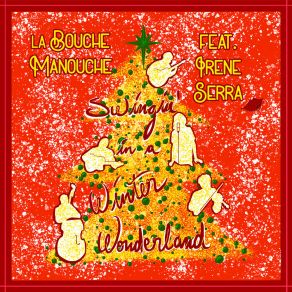 Download track The Christmas Waltz La Bouche ManoucheIrene Serra