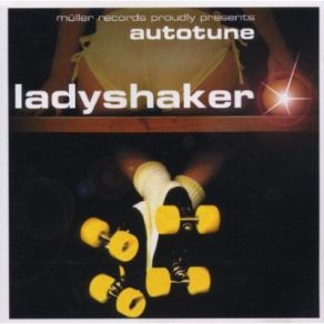 Download track Ladyshaker Autotune