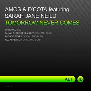 Download track Tomorrow Never Comes (Allan Ardour Vocal Remix) Amos, Sarah - Jane Neild, D'cota