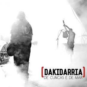 Download track Reivindicar (Live) Dakidarría