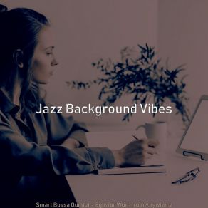 Download track Friendly WFH Jazz Background Vibes