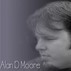 Download track Nothing More Alan D Moore