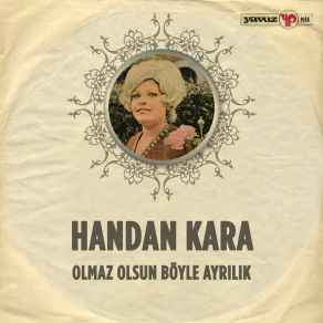 Download track Yazık Sana Yazık Bana Handan Kara