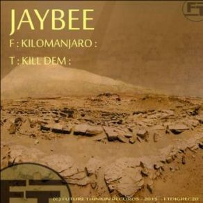 Download track Kilomanjaro Jaybee