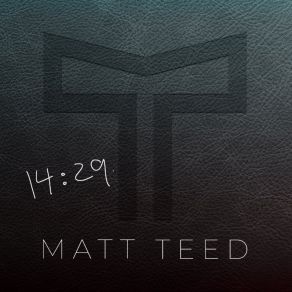 Download track Touch Down Matt Teed