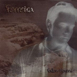 Download track Fallen Heroes Ferreira