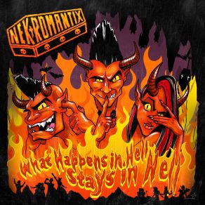 Download track What Happens In Hell, Stays In Hell!  Nekromantix