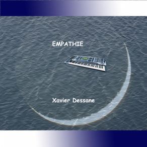 Download track Empathie Xavier DESSANE