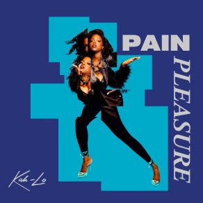 Download track Pain / Pleasure Kah-Lo