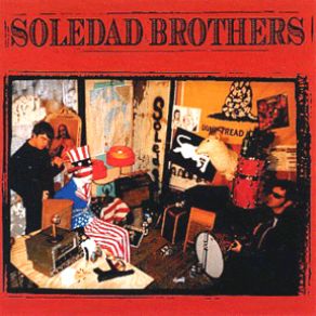 Download track Do The Heartstopper Soledad Brothers