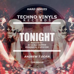 Download track Tonight (C-System Remix) Andrew T DornC - System