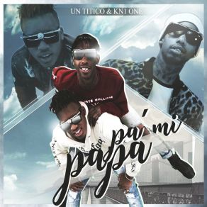 Download track Pa Mi Papa Un Titico