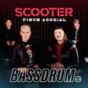 Download track Bassdrum Scooter, FiNCH ASOZiAL