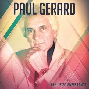 Download track Tu Corazón Necesita Mimos Paul Gerard