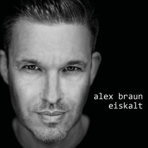 Download track Eiskalt Alex Braun