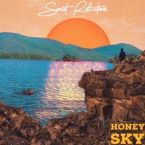 Download track Sunset Reflections Honey Sky