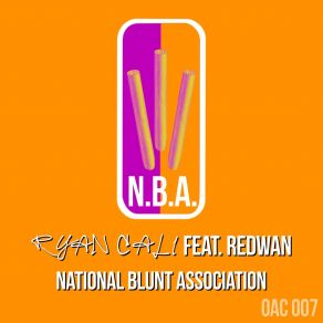 Download track N. B. A. (National Blunt Association) (Instrumental) Ryan CaliRedwan