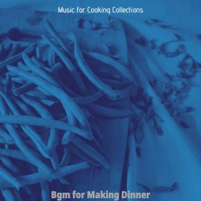 Download track Calm Backdrops For Baking Music For Cooking Collections