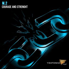 Download track Courage And Strenght (Radio Version) M. 2.$Radio Version