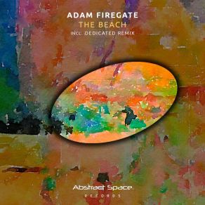 Download track The Beach (Original Mix) Adam Firegate