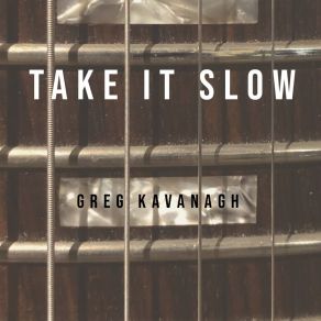 Download track Text Me Blues Greg Kavanagh