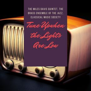 Download track Tune Upwhen The Lights Are Low Classical Music Society