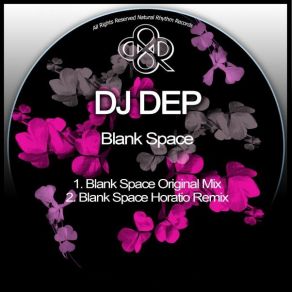 Download track Blank Space (Original Mix) Dj Dep