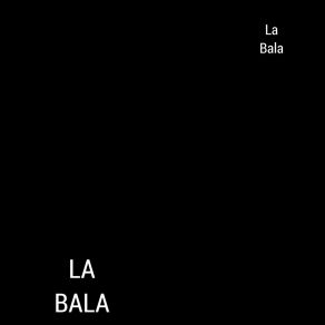 Download track Millón De Subs La Bala