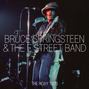 Download track Thunder Road Bruce Springsteen, E-Street Band, The
