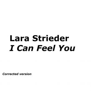 Download track I Can Feel You (Radio Edit) Lara Strieder