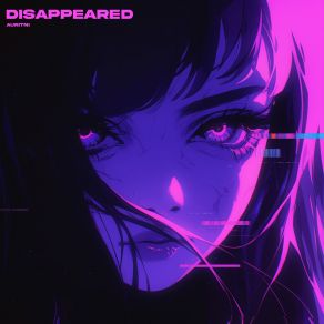 Download track Disappeared (Sped Up) Auritni