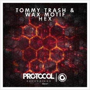 Download track HEX (Original Mix) Wax Motif, Tommy Trash