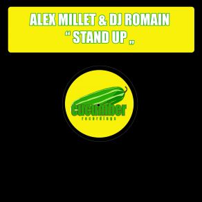 Download track Stand Up Ro Jacked Up Remix DJ Romain, Alex Millet