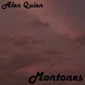 Download track Montones Instrumental Alen Quien