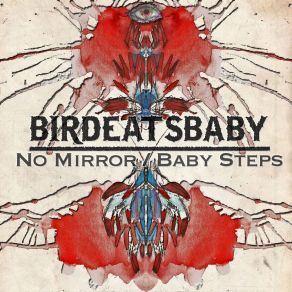 Download track Baby Steps Birdeatsbaby