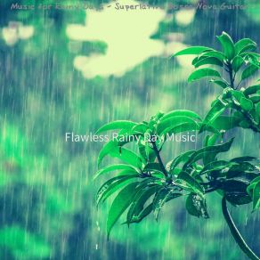 Download track Vibrant Ambiance For Cozy Days Flawless Rainy Day Music