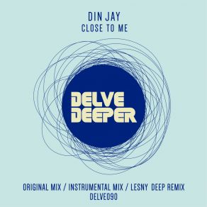 Download track Close To Me (Lesny Deep Remix) Din JayLesny Deep