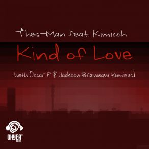 Download track Kind Of Love (Original Mix) DJ Thes Man, Kimicoh