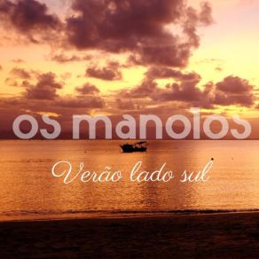 Download track Verão Lado Sul Os Manolos