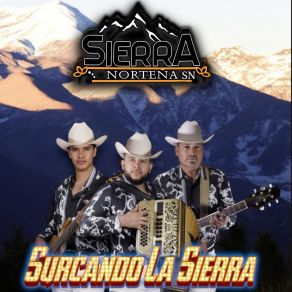 Download track Quiero Cantarte A Ti Sierra Norteña Sn