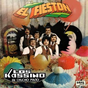 Download track El Fiestón Los Kassino De Chucho Pinto