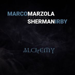 Download track Aphrodisia Sherman Irby, Marco Marzola