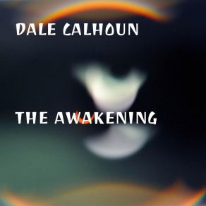 Download track Is Anybody Out There? Dale Calhoun