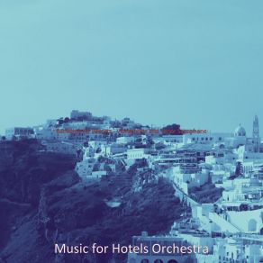 Download track Quiet Music For Hotel Lounges Music For Hotels Orchestra