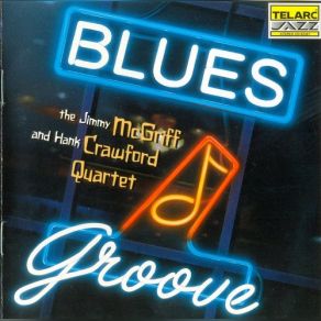 Download track Could Be Jimmy McGriff, Hank Crawford Quartet