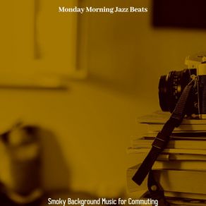 Download track Outstanding Commuting Monday Morning Jazz Beats