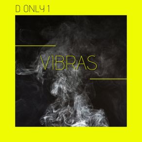 Download track Vibras D ONLY 1