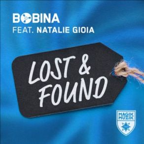 Download track Lost & Found Bobina, Natalie Gioia